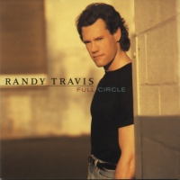 Randy Travis - Full Circle